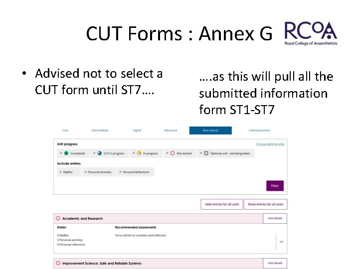 CUT Forms : Annex G • Advised not to select a CUT form until