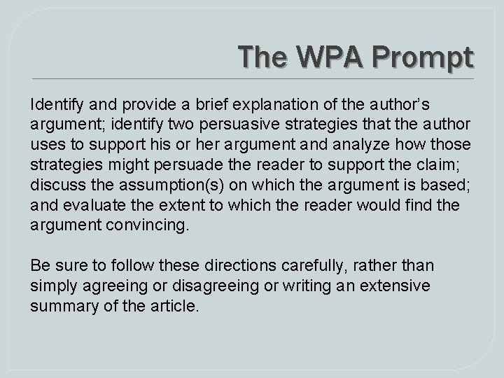 The WPA Prompt Identify and provide a brief explanation of the author’s argument; identify The WPA Prompt Identify and provide a brief explanation of the author’s argument; identify