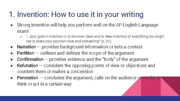 1. Invention: How to use it in your writing ● Strong invention will help 1. Invention: How to use it in your writing ● Strong invention will help