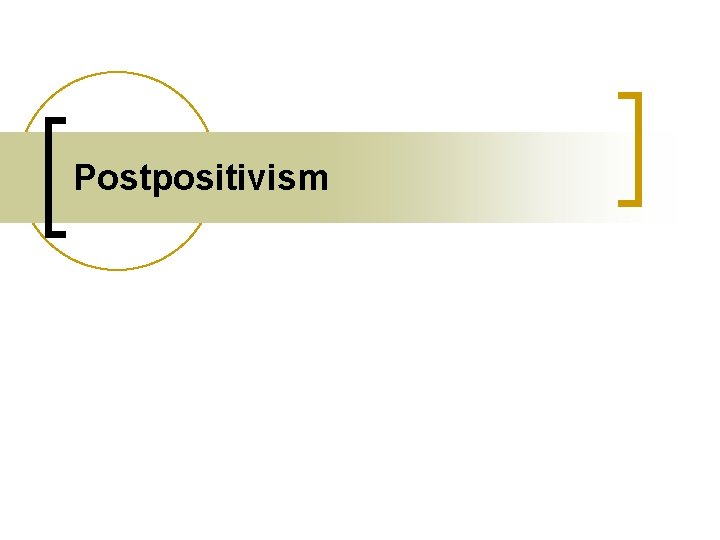 Postpositivism 