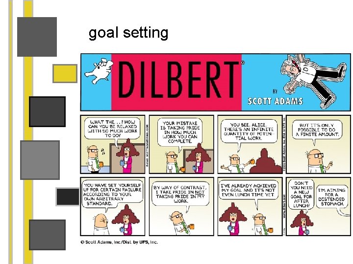 goal setting standards are based on values—a measurable guideline or criteria 