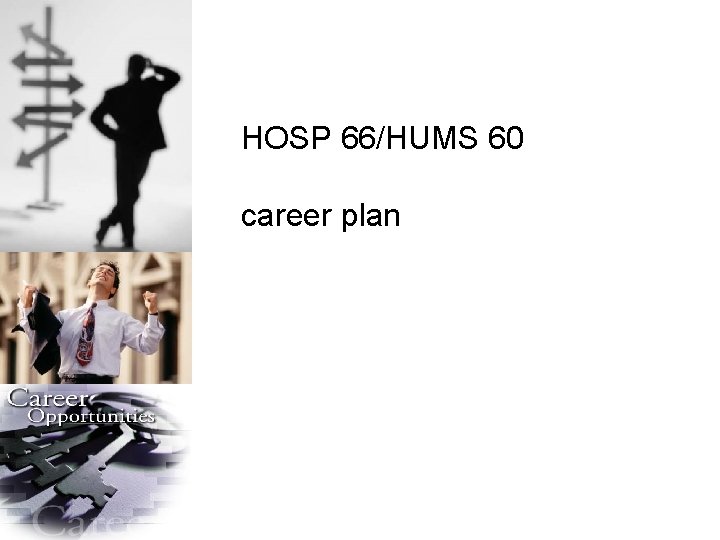 HOSP 66/HUMS 60 career plan 