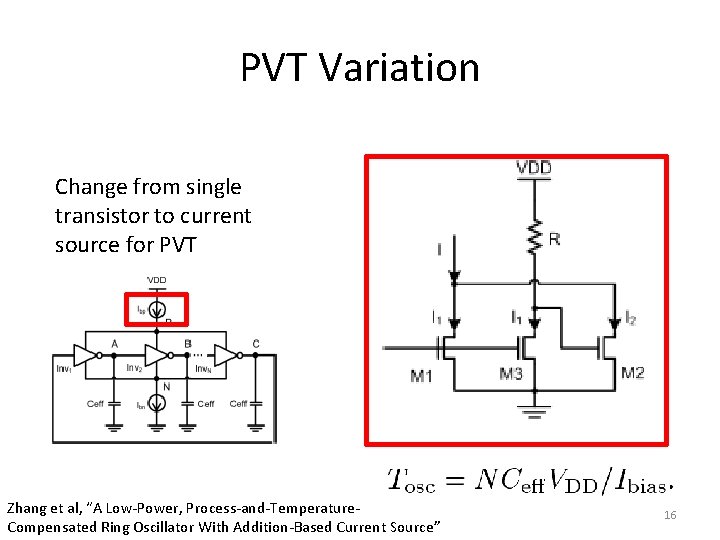 PVT Variation Change from single transistor to current source for PVT Zhang et al,