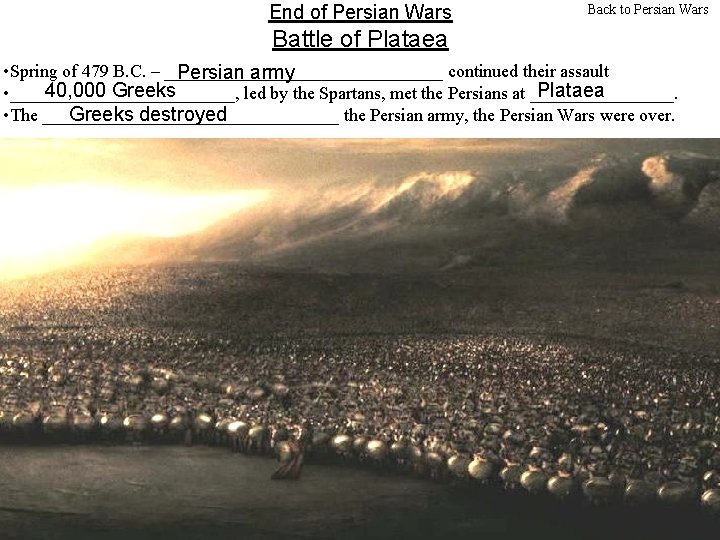 End of Persian Wars Back to Persian Wars Battle of Plataea • Spring of