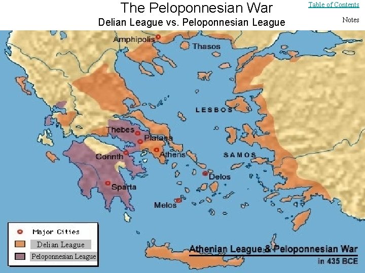 The Peloponnesian War Delian League vs. Peloponnesian League Delian League Peloponnesian League Table of The Peloponnesian War Delian League vs. Peloponnesian League Delian League Peloponnesian League Table of