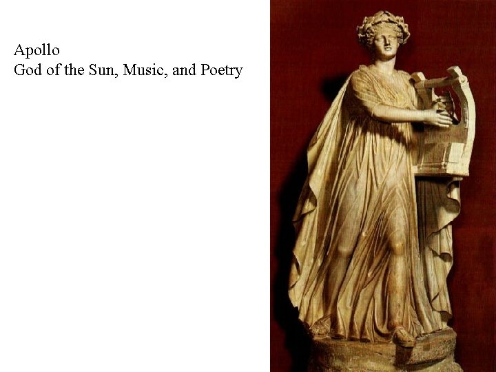 Apollo God of the Sun, Music, and Poetry 