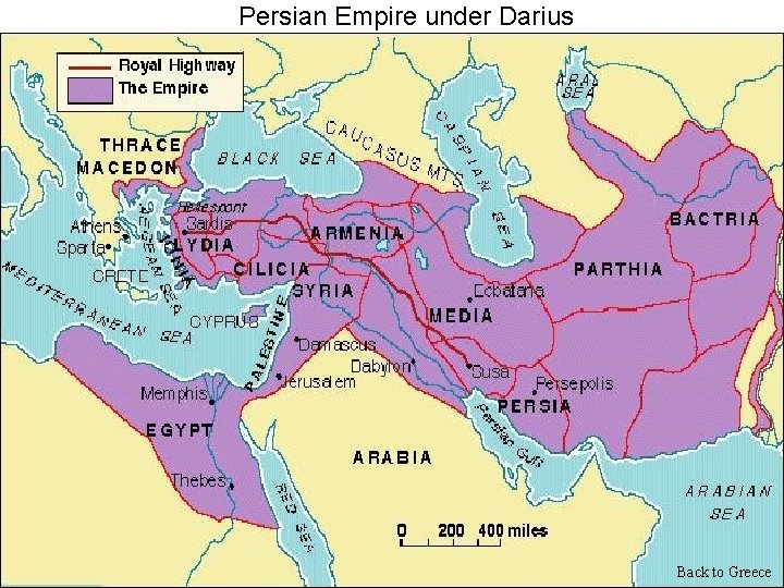 Persian Empire under Darius Back to Greece 