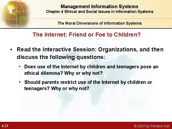 Management Information Systems Chapter 4 Ethical and Social Issues in Information Systems The Moral