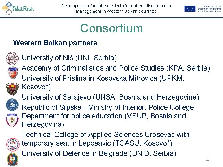 Development of master curricula for natural disasters risk management in Western Balkan countries Consortium