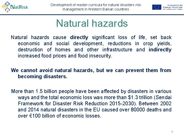 Development of master curricula for natural disasters risk management in Western Balkan countries Natural