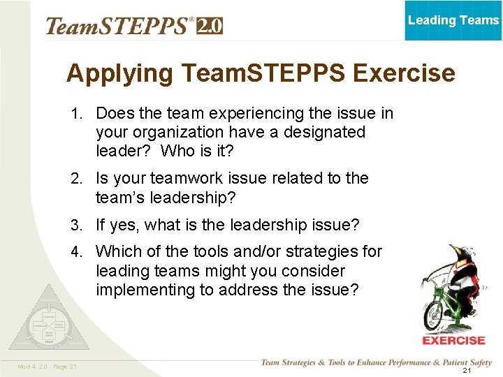 Leading Teams Applying Team. STEPPS Exercise 1. Does the team experiencing the issue in Leading Teams Applying Team. STEPPS Exercise 1. Does the team experiencing the issue in