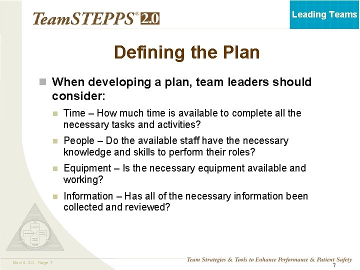 Leading Teams Defining the Plan n When developing a plan, team leaders should consider: Leading Teams Defining the Plan n When developing a plan, team leaders should consider: