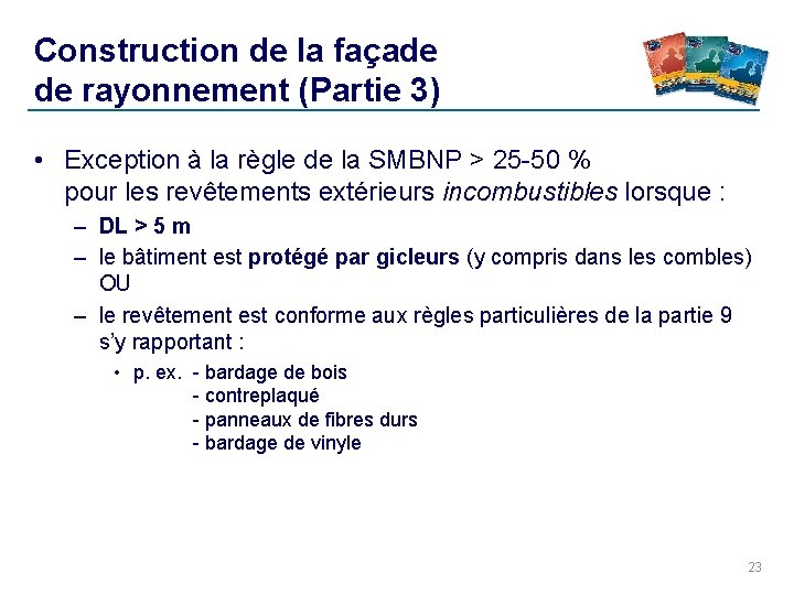 Construction de la façade de rayonnement (Partie 3) • Exception à la règle de Construction de la façade de rayonnement (Partie 3) • Exception à la règle de