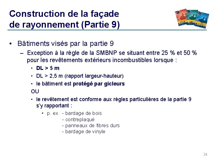 Construction de la façade de rayonnement (Partie 9) • Bâtiments visés par la Construction de la façade de rayonnement (Partie 9) • Bâtiments visés par la