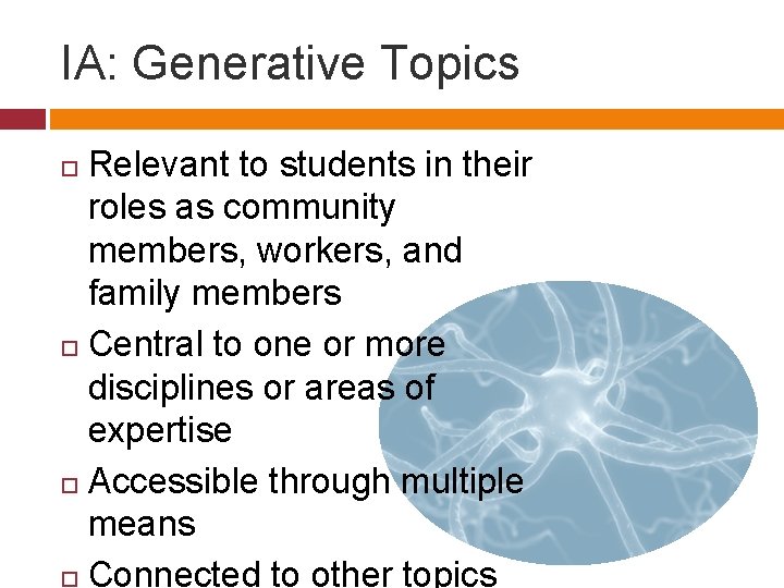 IA: Generative Topics Relevant to students in their roles as community members, workers, and