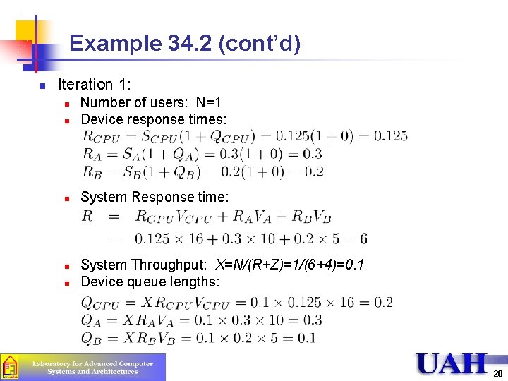 Example 34. 2 (cont’d) n Iteration 1: n Number of users: N=1 Device response