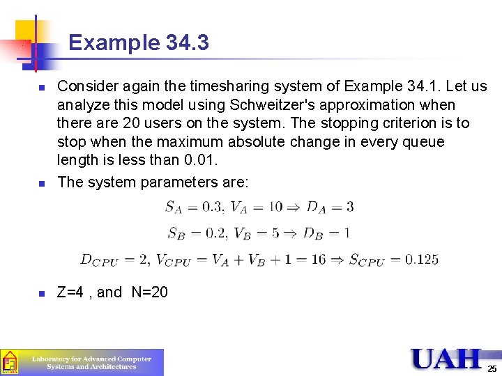 Example 34. 3 n Consider again the timesharing system of Example 34. 1. Let