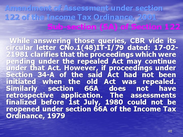 Amendment of Assessment under section 122 of the Income Tax Ordinance, 2001 Sub-section (5