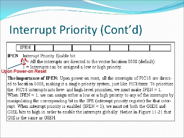 Interrupt Priority (Cont’d) Upon Power-on Reset 