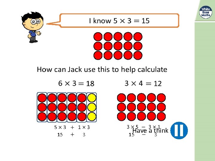  15 3 Have a think 15 3 