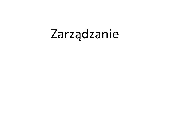 Zarządzanie 