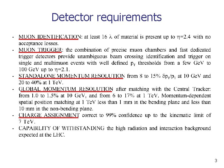 Detector requirements 3 Detector requirements 3