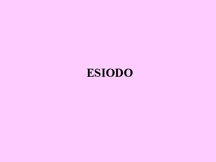 ESIODO 