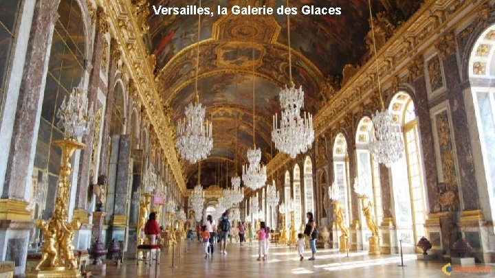 Versailles, la Galerie des Glaces 