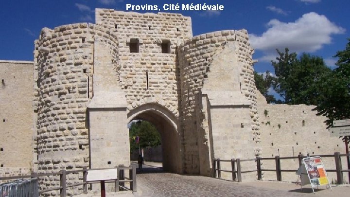 Provins, Cité Médiévale 