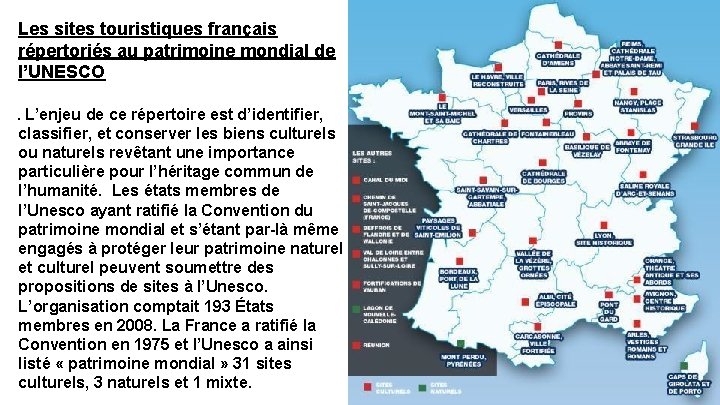 Les sites touristiques français répertoriés au patrimoine mondial de l’UNESCO. L’enjeu de ce répertoire