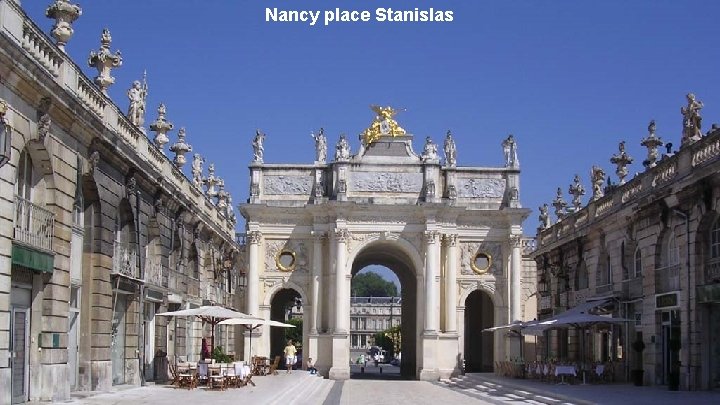 Nancy place Stanislas 