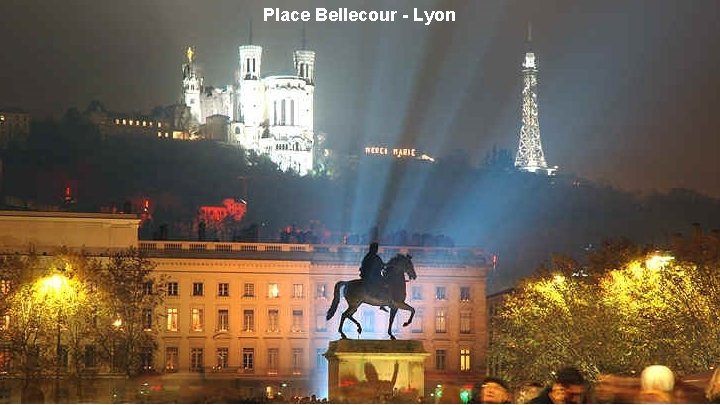 Place Bellecour - Lyon 