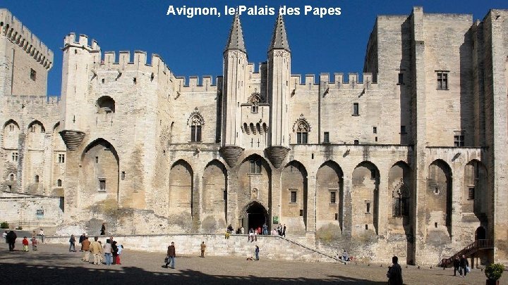 Avignon, le Palais des Papes 