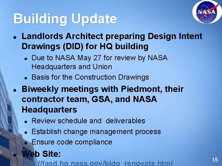Building Update n Landlords Architect preparing Design Intent Drawings (DID) for HQ building n