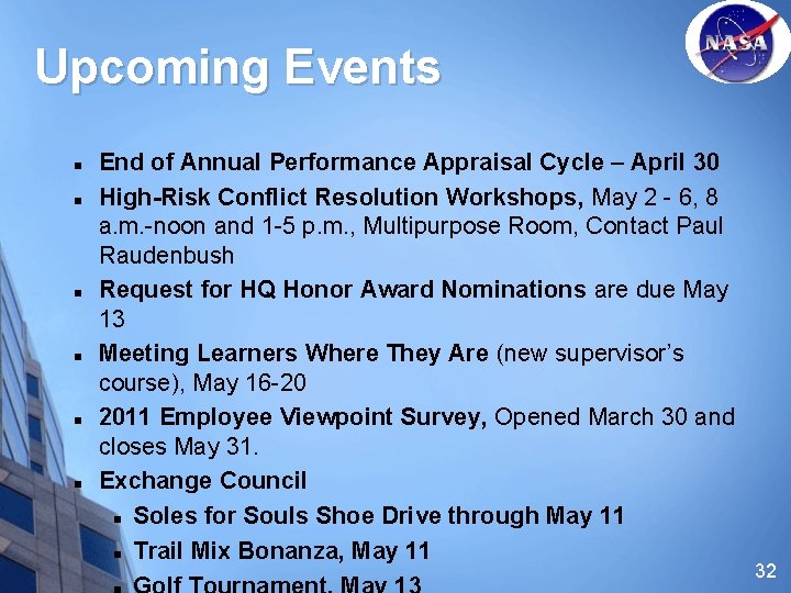 Upcoming Events n n n End of Annual Performance Appraisal Cycle – April 30