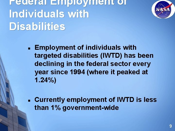 Federal Employment of Individuals with Disabilities n n Employment of individuals with targeted disabilities