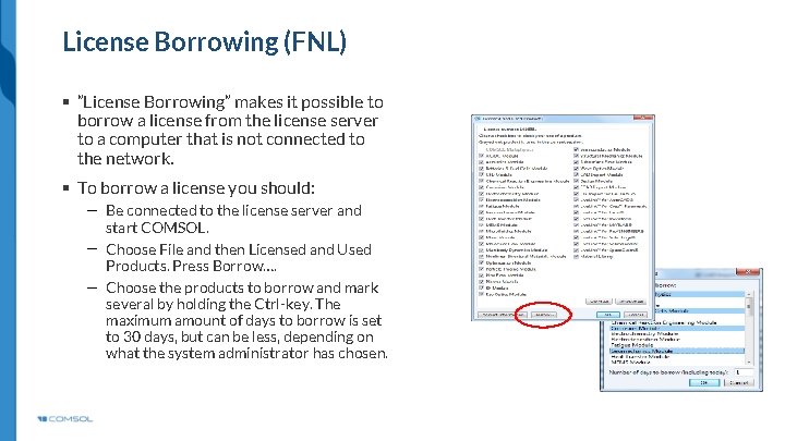 License Borrowing (FNL) § ”License Borrowing” makes it possible to borrow a license from