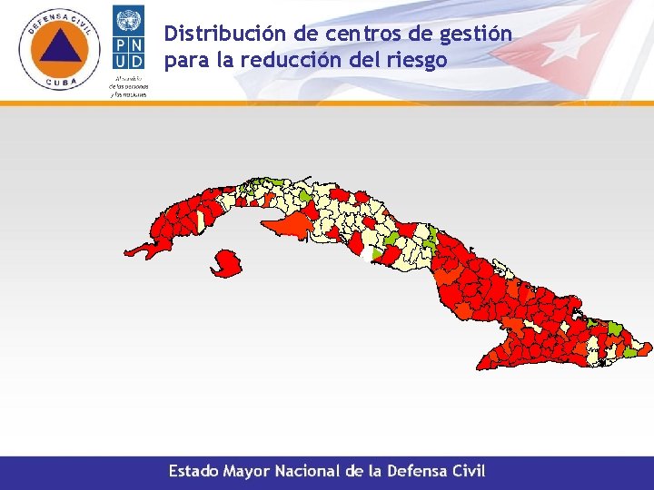 Distribución de centros de gestión para la reducción del riesgo 