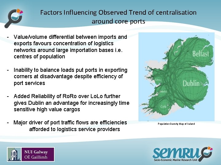 Factors Influencing Observed Trend of centralisation around core ports - Value/volume differential between imports