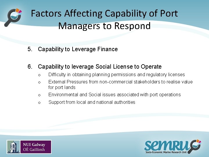 Factors Affecting Capability of Port Managers to Respond 5. Capability to Leverage Finance 6.