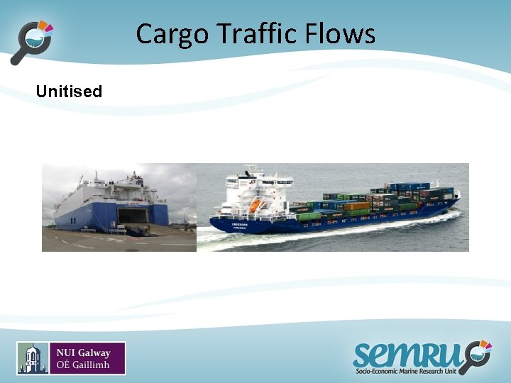 Cargo Traffic Flows Unitised 