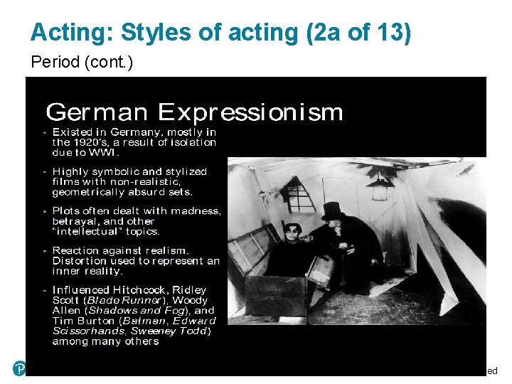 Acting: Styles of acting (2 a of 13) Period (cont. ) Copyright © 2018, Acting: Styles of acting (2 a of 13) Period (cont. ) Copyright © 2018,