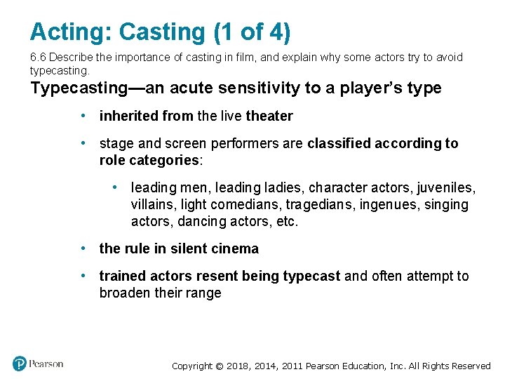 Acting: Casting (1 of 4) 6. 6 Describe the importance of casting in film, Acting: Casting (1 of 4) 6. 6 Describe the importance of casting in film,