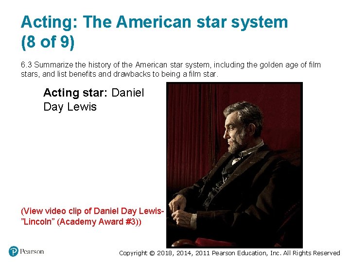 Acting: The American star system (8 of 9) 6. 3 Summarize the history of Acting: The American star system (8 of 9) 6. 3 Summarize the history of