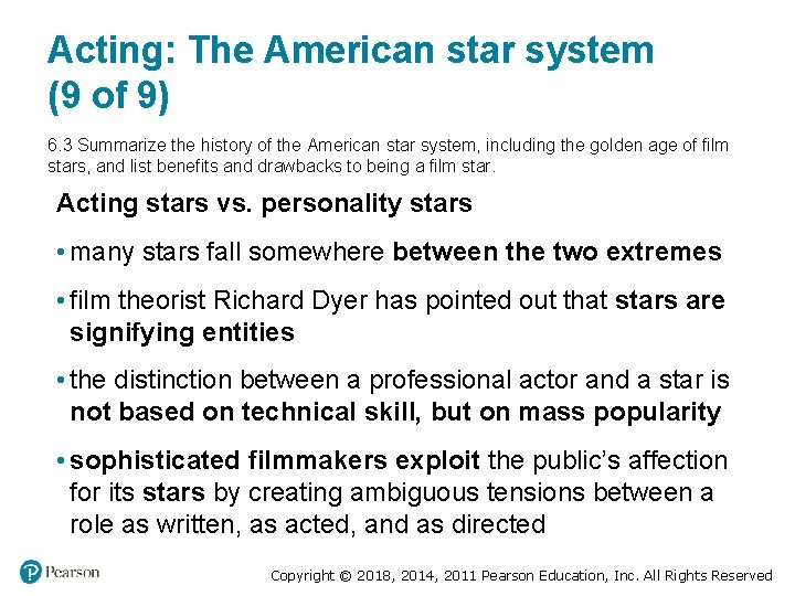 Acting: The American star system (9 of 9) 6. 3 Summarize the history of Acting: The American star system (9 of 9) 6. 3 Summarize the history of