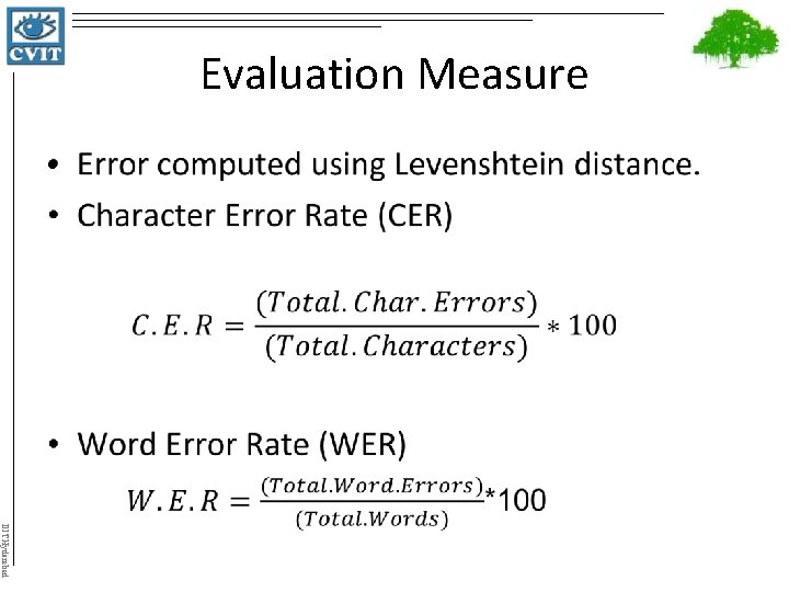 Evaluation Measure • IIIT Hyderabad 
