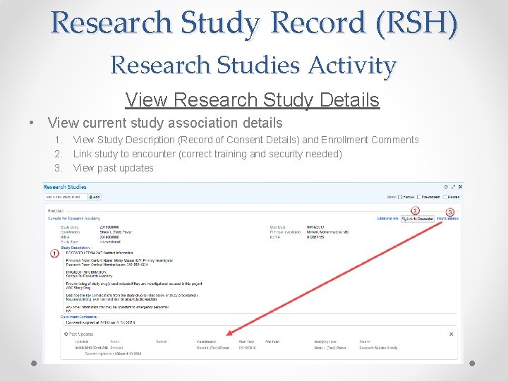 Research Study Record (RSH) Research Studies Activity View Research Study Details • View current