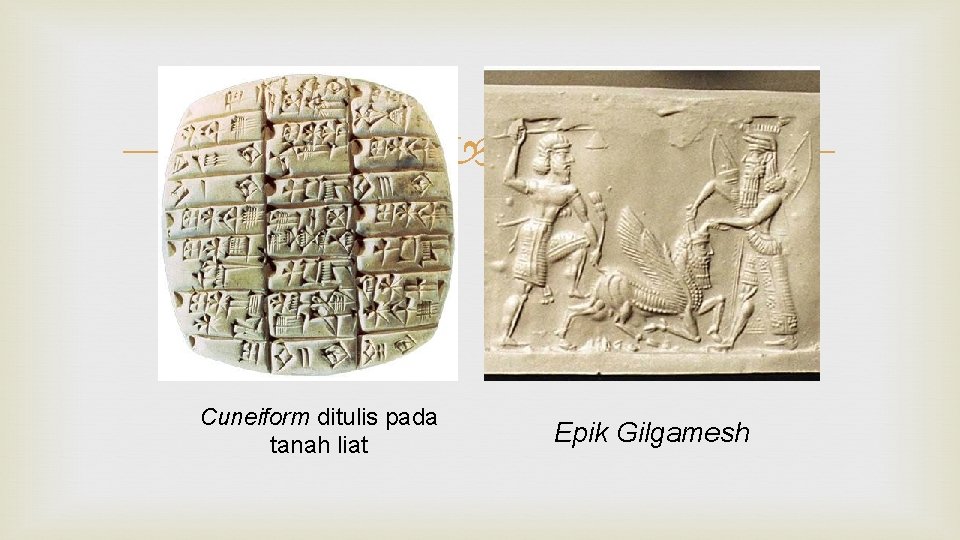  Cuneiform ditulis pada tanah liat Epik Gilgamesh 
