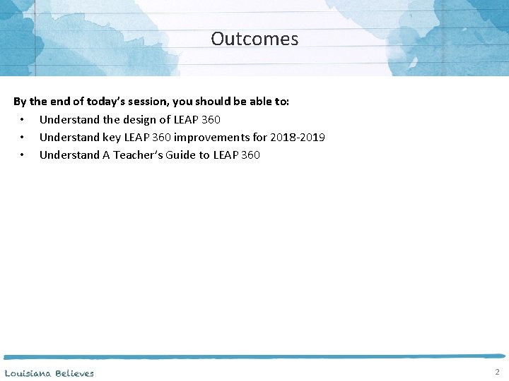 Outcomes By the end of today’s session, you should be able to: • Understand