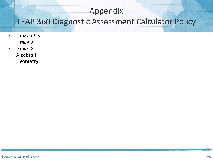 Appendix LEAP 360 Diagnostic Assessment Calculator Policy • • • Grades 3 -6 Grade